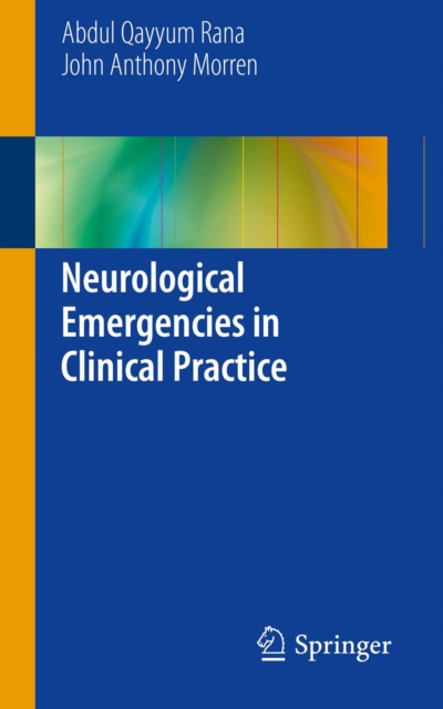 Neurological Emergencies in Clinical Practice, PDF eBook