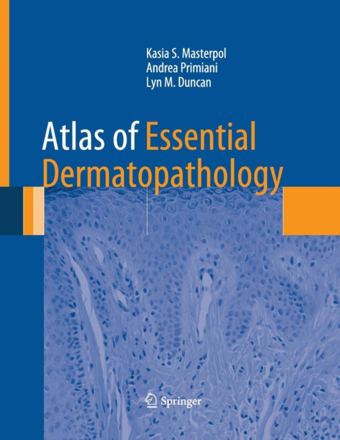 Atlas of Essential Dermatopathology, Paperback / softback Book