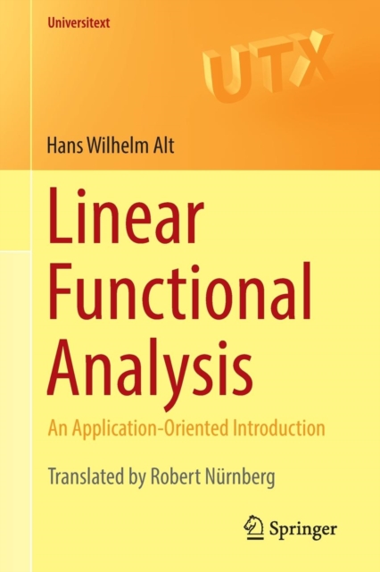 Linear Functional Analysis : An Application-Oriented Introduction, Paperback / softback Book