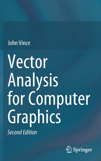 Vector Analysis for Computer Graphics, Hardback Book