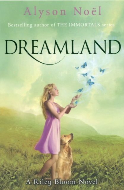 A Riley Bloom Novel: Dreamland, Paperback Book