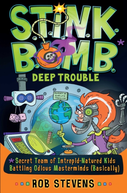 S.T.I.N.K.B.O.M.B: Deep Trouble, EPUB eBook