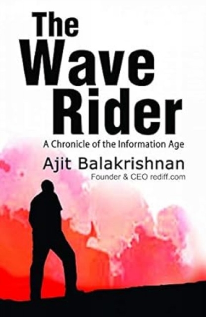 The Wave Rider : A Chronicle of the Information Age, Hardback Book