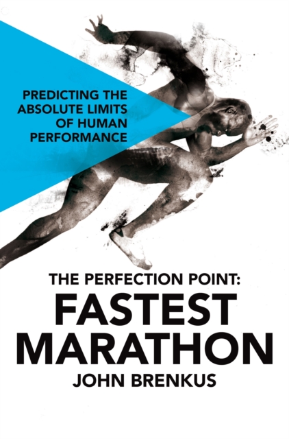 The Perfection Point: Fastest Marathon, EPUB eBook