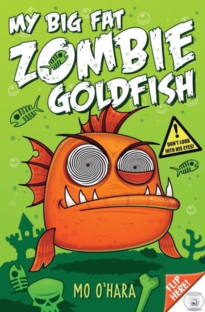 My Big Fat Zombie Goldfish, Paperback / softback Book