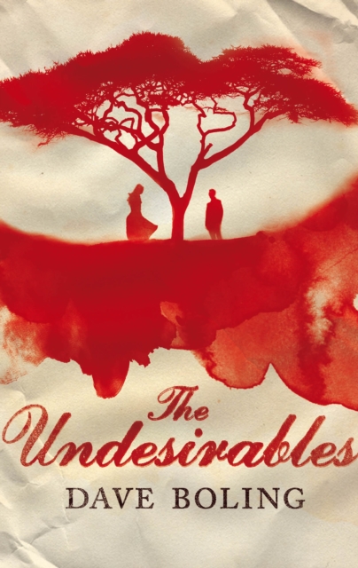 The Undesirables, Hardback Book