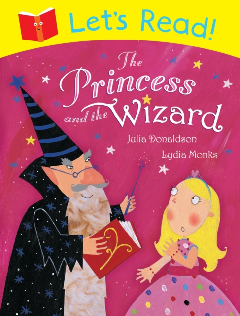Let's Read! The Princess and the Wizard, Paperback Book