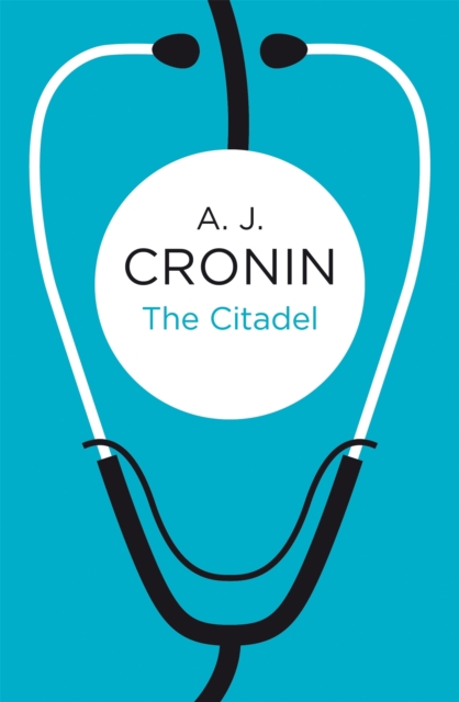 The Citadel : The Classic Novel that Inspired the NHS, Paperback / softback Book