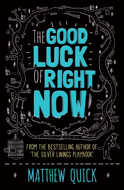 The Good Luck of Right Now, Hardback Book
