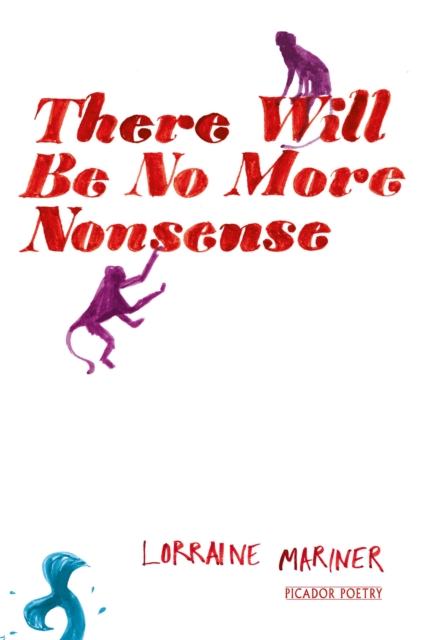 There Will Be No More Nonsense, Paperback / softback Book