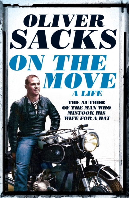 On the Move : A Life, Hardback Book