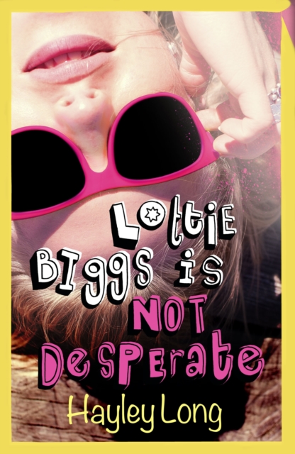 Lottie Biggs is (Not) Desperate, Paperback Book