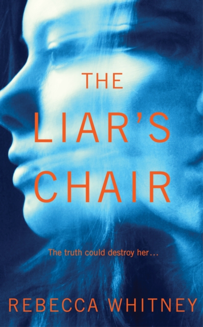 The Liar's Chair, Hardback Book