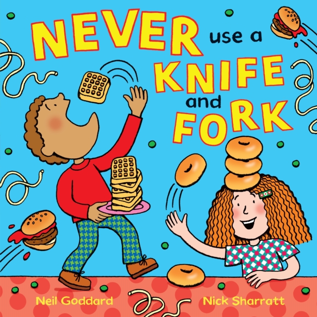 Never Use a Knife and Fork, EPUB eBook