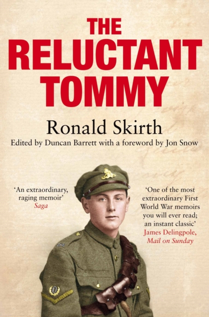 The Reluctant Tommy : An Extraordinary Memoir of the First World War, Paperback Book