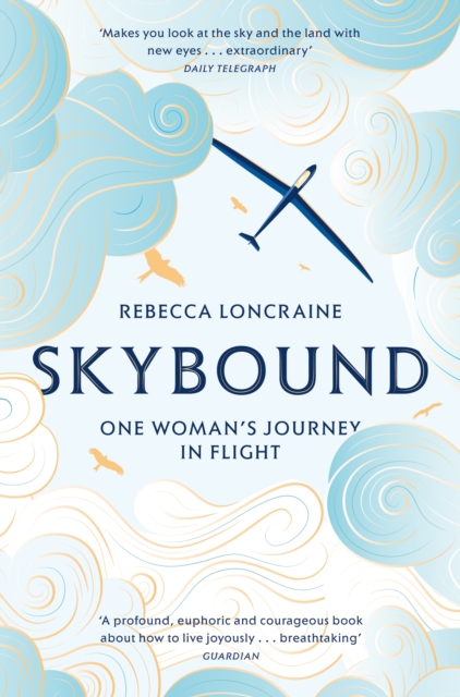 Skybound : A Journey In Flight, EPUB eBook