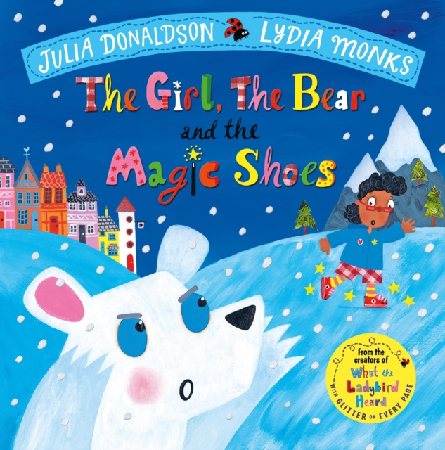 The Girl, the Bear and the Magic Shoes, Hardback Book