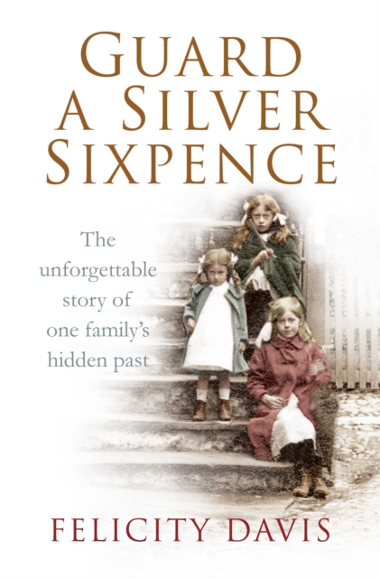 Guard a Silver Sixpence, Paperback / softback Book