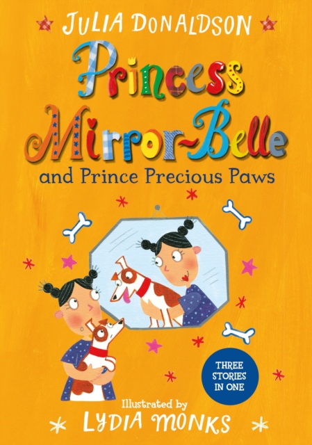 Princess Mirror-Belle and Prince Precious Paws, Paperback / softback Book