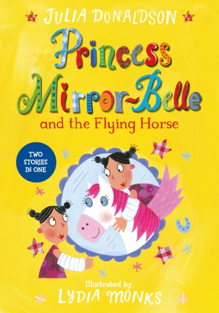 Princess Mirror-Belle and the Flying Horse, Paperback / softback Book
