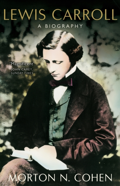 Lewis Carroll: A Biography, Hardback Book