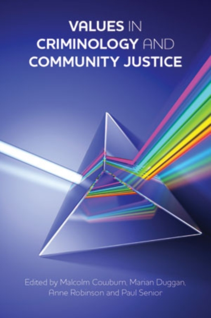 Values in Criminology and Community Justice, Paperback / softback Book