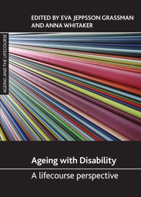 Ageing with disability : A lifecourse perspective, PDF eBook