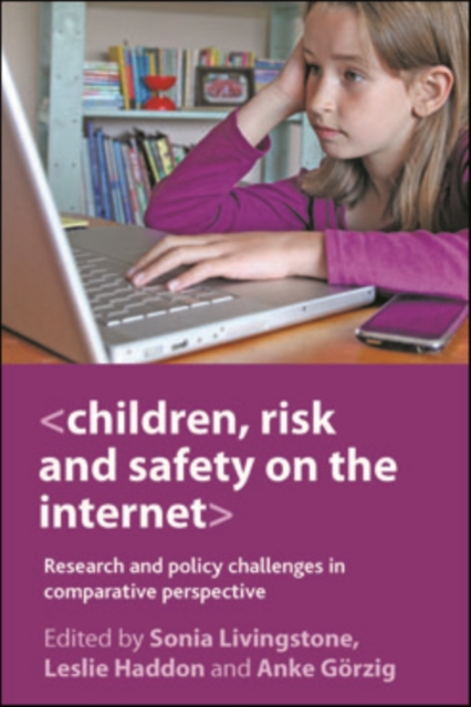 Children, risk and safety on the internet : Research and policy challenges in comparative perspective, EPUB eBook