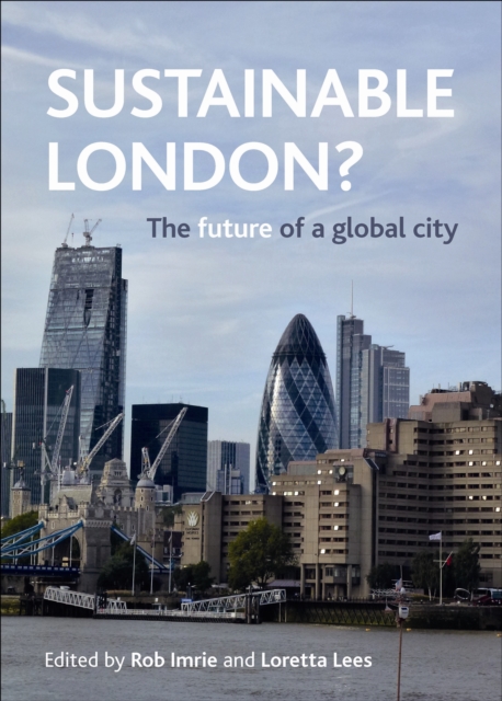 Sustainable London? : The Future of a Global City, Paperback / softback Book