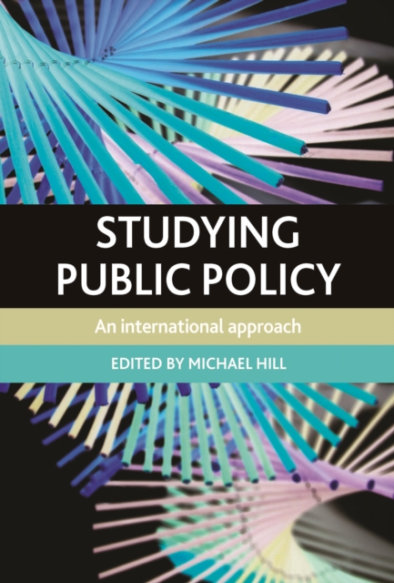 Studying Public Policy : An International Approach, Paperback / softback Book