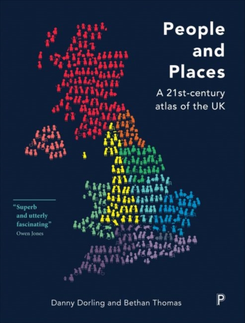 People and Places :  A 21st-Century Atlas of the UK, Hardback Book