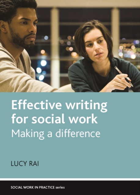 Effective writing for social work : Making a difference, EPUB eBook