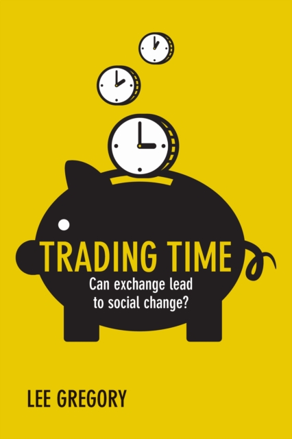 Trading time : Can exchange lead to social change?, PDF eBook