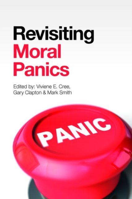 Revisiting Moral Panics, Hardback Book