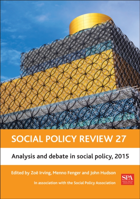 Social Policy Review 27 : Analysis and Debate in Social Policy, 2015, PDF eBook