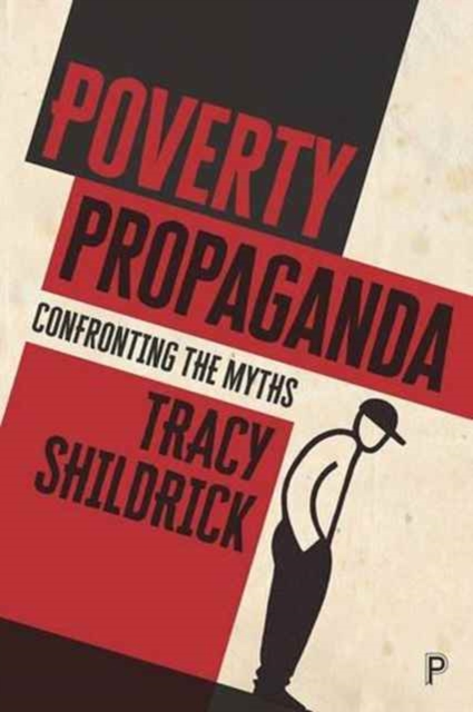 Poverty Propaganda : Exploring the Myths, Paperback / softback Book