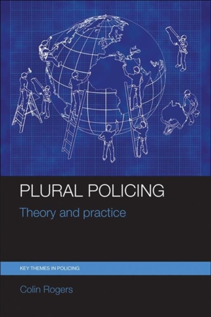 Plural Policing : Theory and Practice, Hardback Book
