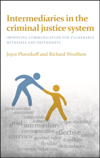 Intermediaries in the criminal justice system : Improving communication for vulnerable witnesses and defendants, EPUB eBook