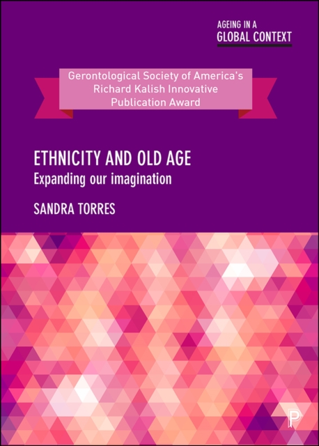 Ethnicity and old age : Expanding our imagination, EPUB eBook