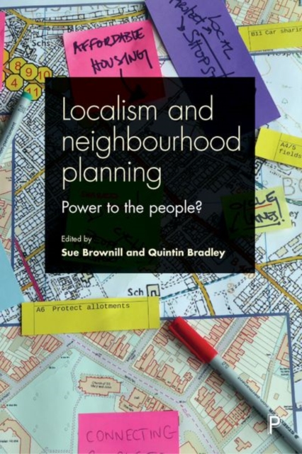 Localism and Neighbourhood Planning : Power to the People?, Hardback Book