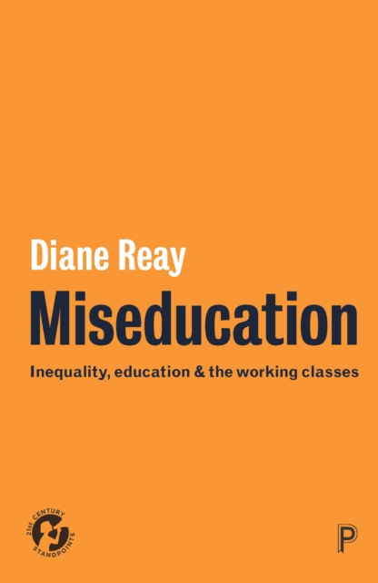Miseducation : Inequality, education and the working classes, EPUB eBook