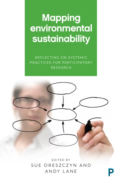 Mapping environmental sustainability : Reflecting on systemic practices for participatory research, PDF eBook