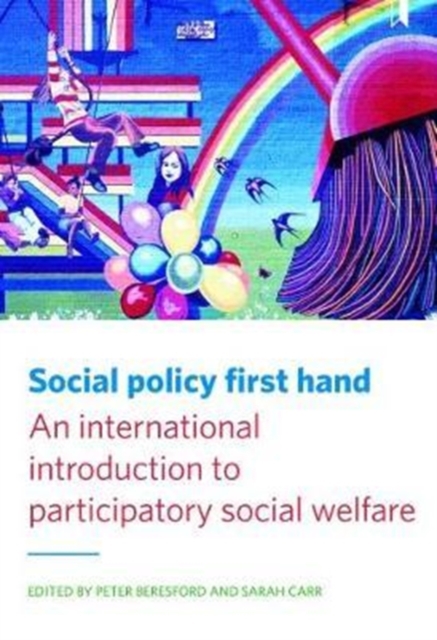 Social Policy First Hand : An International Introduction to Participatory Social Welfare, Paperback / softback Book