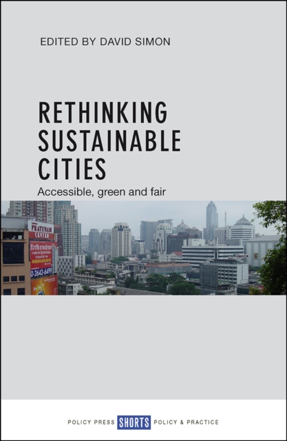 Rethinking Sustainable Cities : Accessible, green and fair, PDF eBook