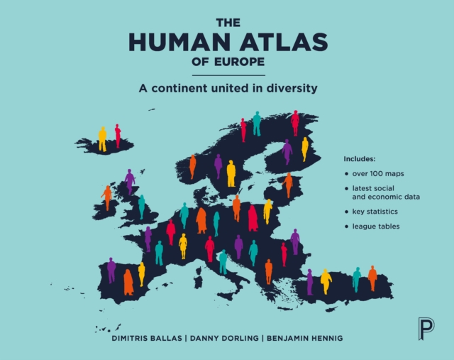 The human atlas of Europe : A continent united in diversity, PDF eBook
