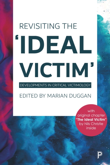 Revisiting the 'Ideal Victim' : Developments in Critical Victimology, EPUB eBook