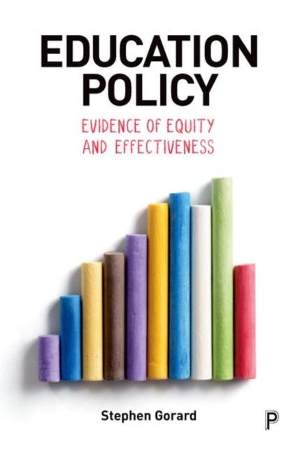 Education Policy : Evidence of Equity and Effectiveness, Hardback Book