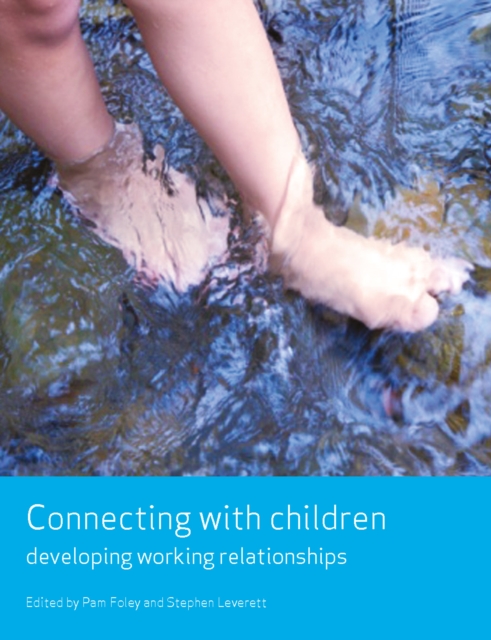 Connecting with children : Developing working relationships, PDF eBook