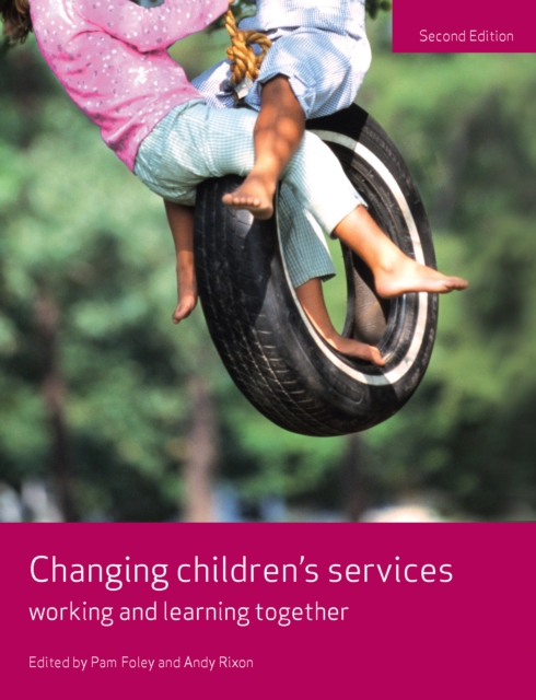 Changing children's services : Working and learning together, PDF eBook