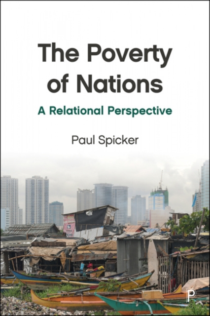 The Poverty of Nations : A Relational Perspective, Paperback / softback Book